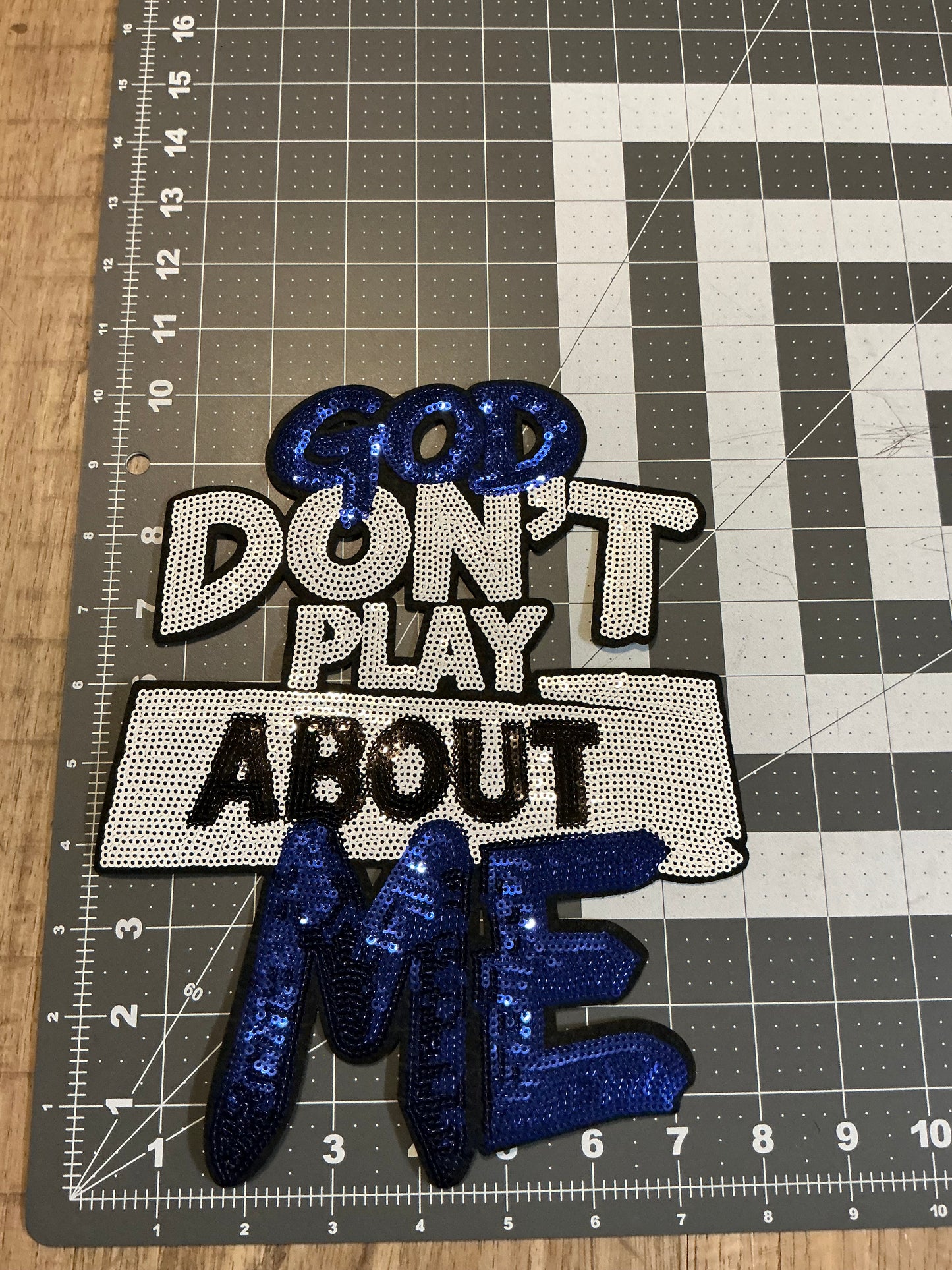God don’t play about me patches