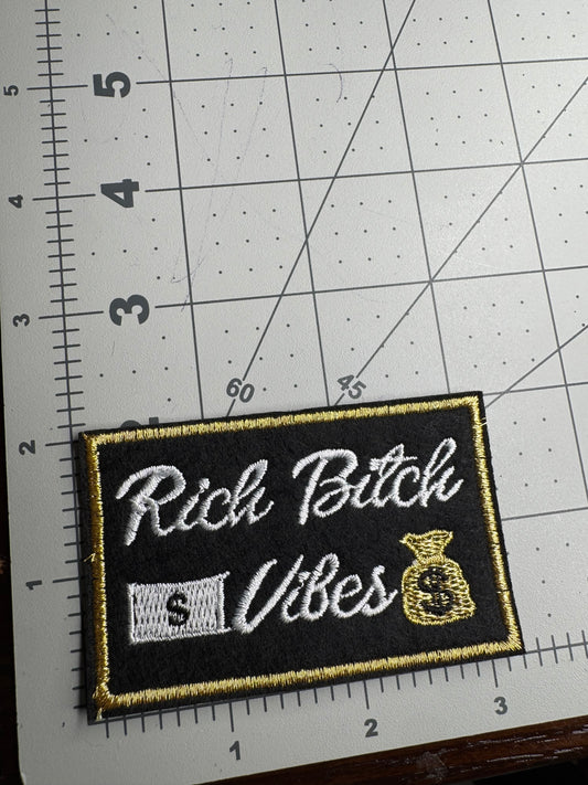Rich Bitch Vibes Patch