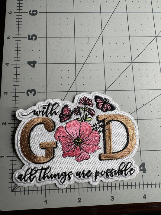 With God, all things are possible  Iron on Patch ￼