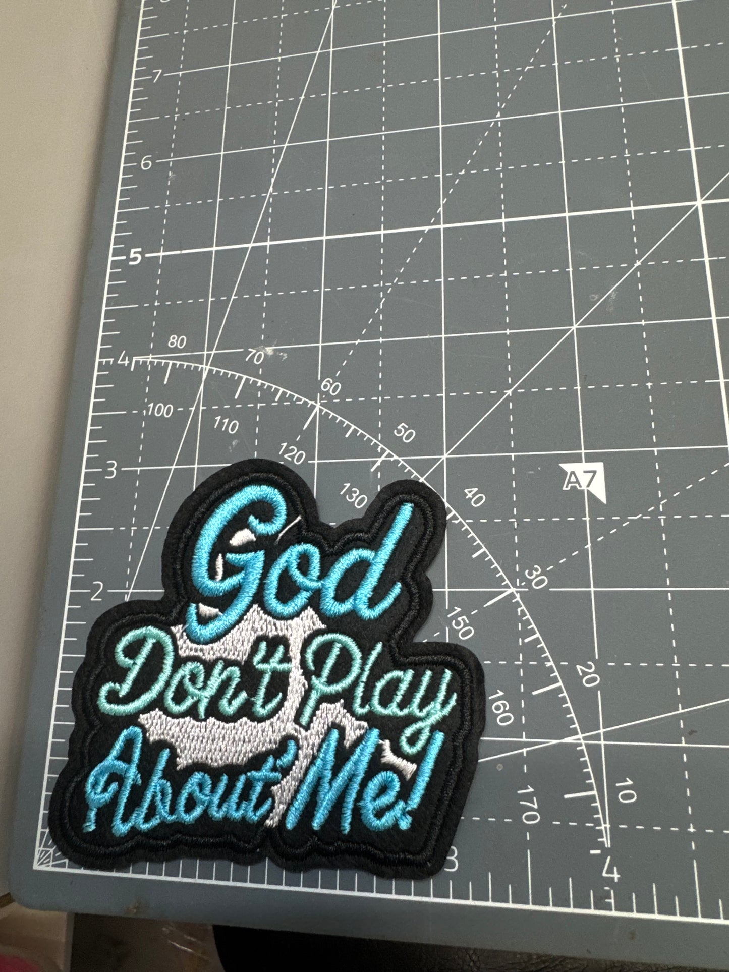 God don’t play me(teal)