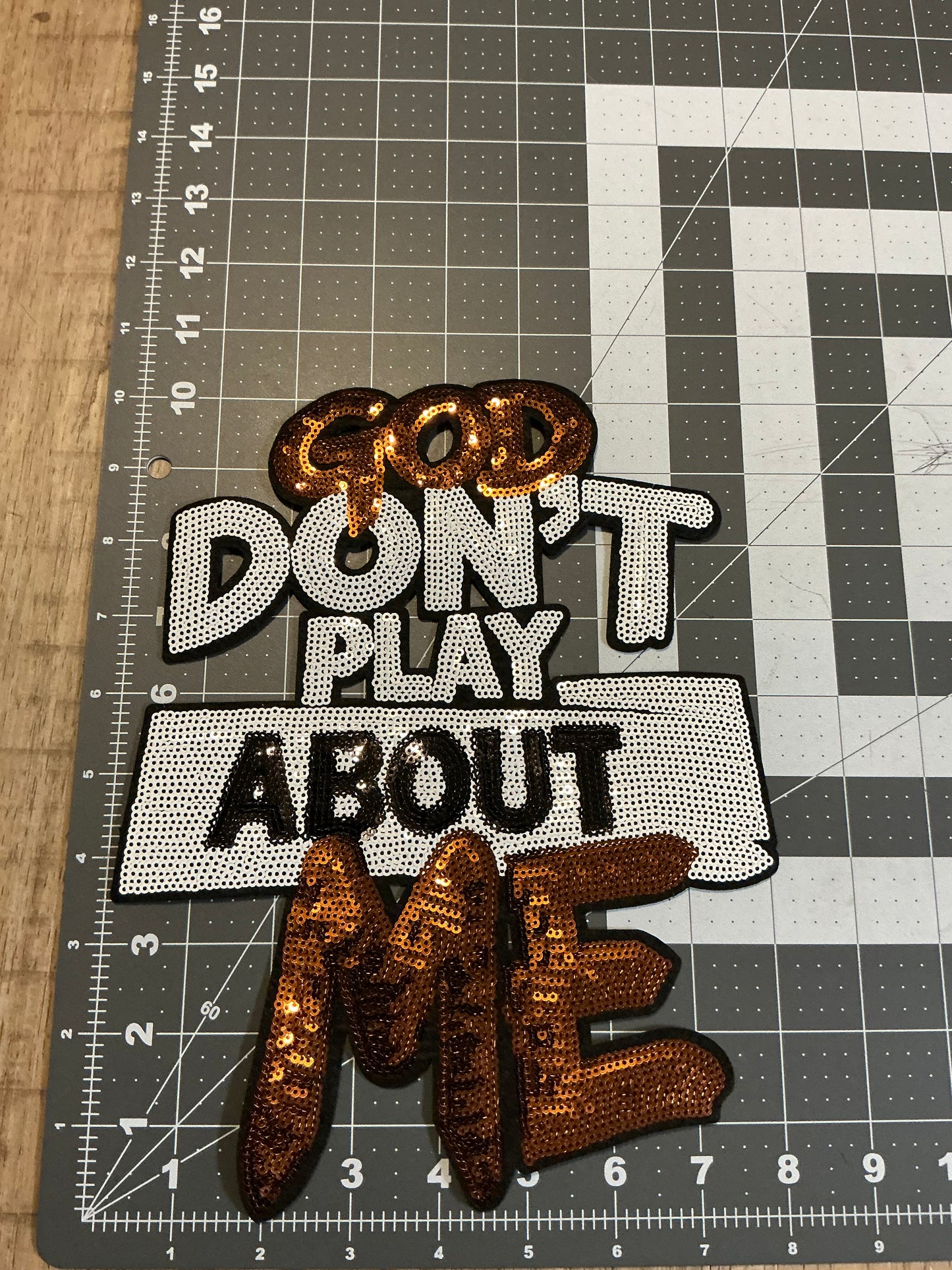 God don’t play about me patches